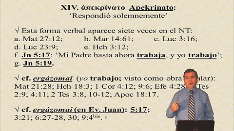 Apekrínato y Ergázomai / Voces bíblicas originales