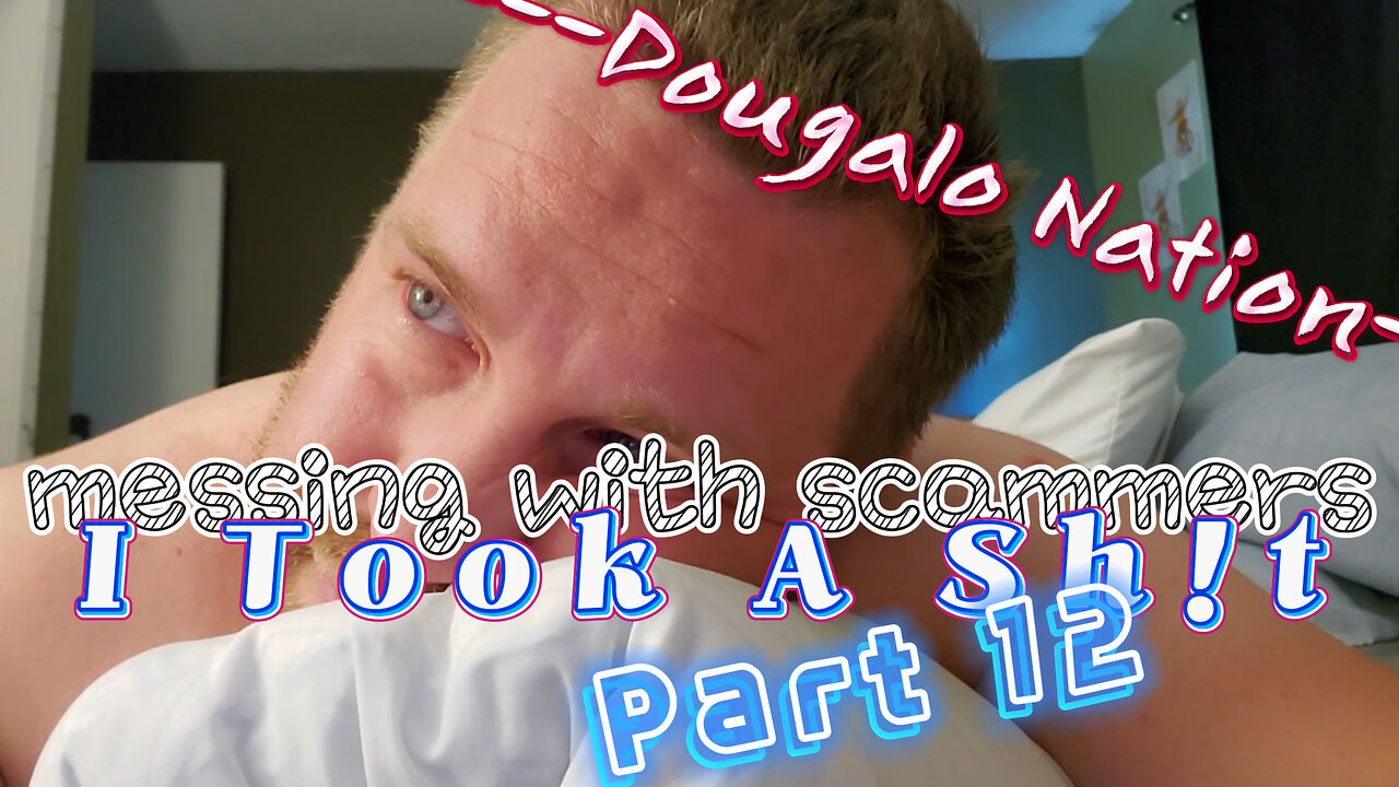 messing with scammers - I Took A Sh!t [Part 12]