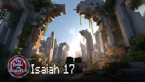 Isaiah 17 – Judgment on Damascus | The Bible on BrainRot