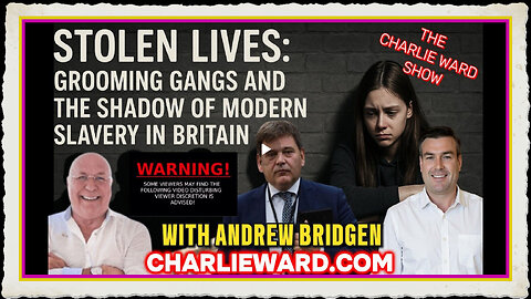 STOLEN LIVES; GROOMING GANGS THE SHADOW OF MODERN SLAVERY IN BRITAIN WITH ANDREW BRDIGEN PAUL B