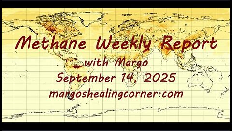 Methane Weekly Report with Margo (Sept. 14, 2025)