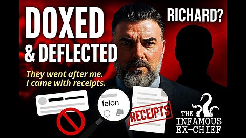 Disinfo Cartel Backlash: Richard, Doxing & the Truth War