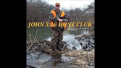 JOHN 3:16 HUNT CLUB Season 1 Episode 1 "INTRODUCTION AND TESTIMONY" SEPTEMBER 2023