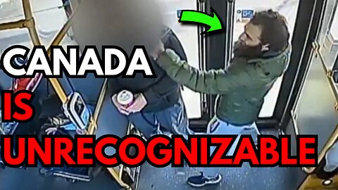 Canada Has Changed Forever…
