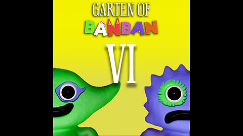 ganten of banban 6 part 1