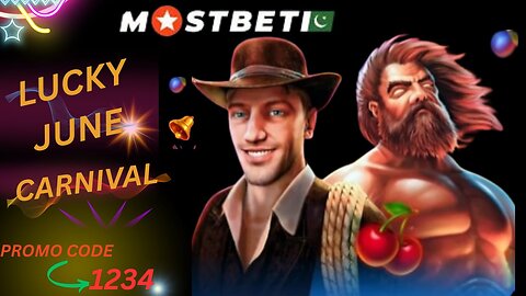 HOW WE PLAY LUCKY JUNE CARNIVAL GAMES ON MOSTBET?