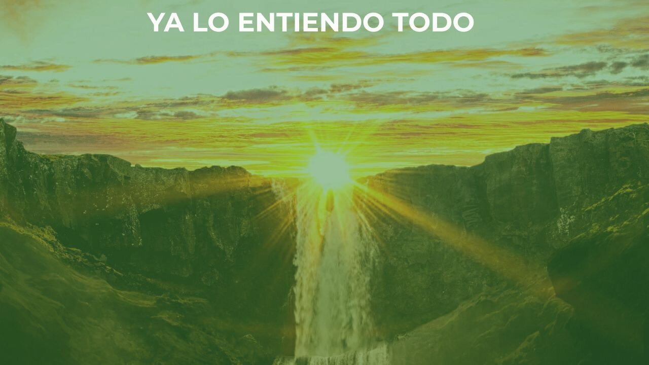 Ya Lo Entiendo Todo