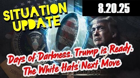 SITUATION UPDATE 8/20/25 - Washington Dc Was Officially Locked Down, The Treasonous Deep State Cabal