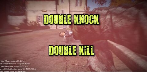 DayZ - DEATHMATCH - Double Knock AND Double Kill - EPIC