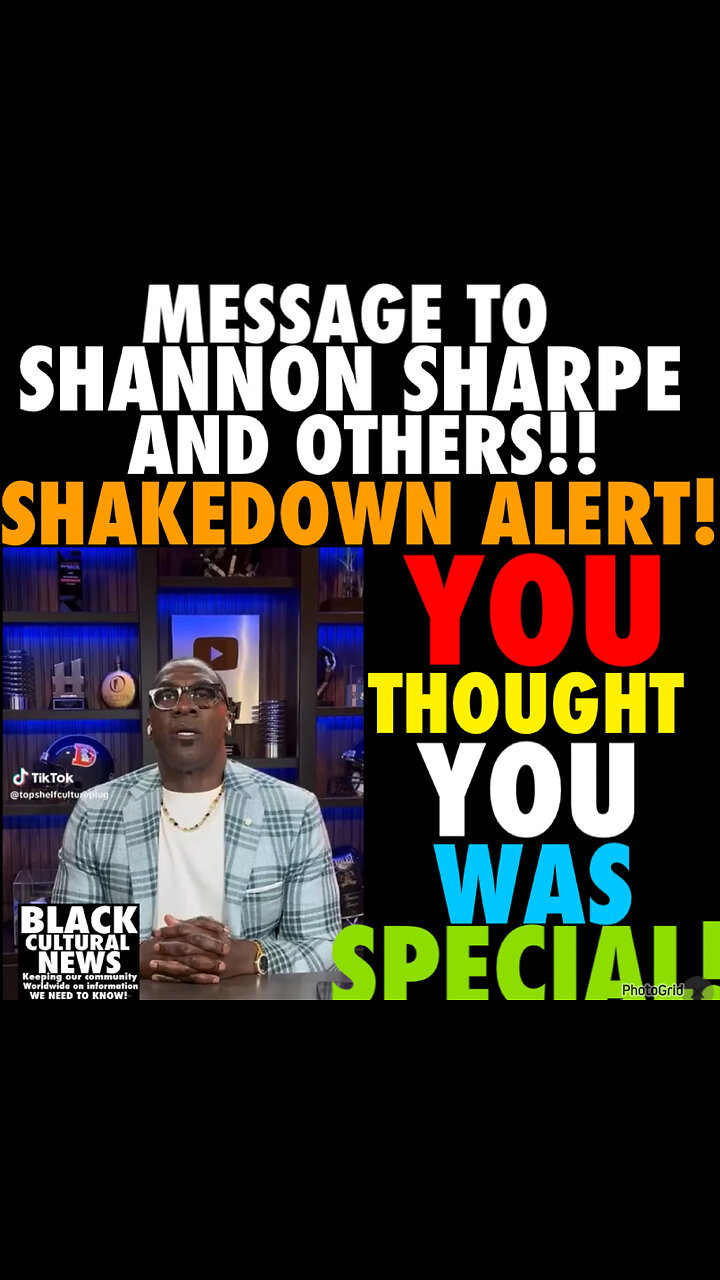 BCN #159 Shanon Sharpe You thought you was Special.