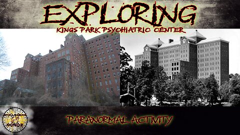 Paranormal Explorers. Exploring An Abandoned Psychiatric Center