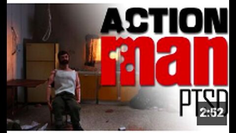 "Battlefield Casualties: Action Man"