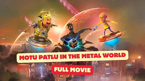 Motu Patlu in the Metal World