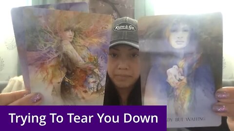 They'll keep trying to tear you down but....