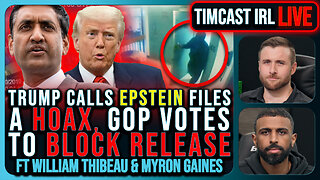 Trump Calls Epstein Case A HOAX By Democrats, GOP Votes TO BLOCK Release | Timcast IRL