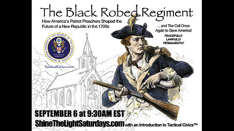 250906 STLS The Black Robed Regiment: A Call to Rise Up!