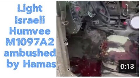 "Hamas Ambushes Light Israeli Humvee M1097A2"