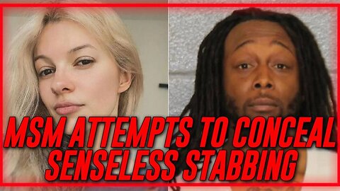 Breaking: MSM Attempts to Conceal Iryna Zarutska's Senseless Stabbing By Killer With 14+ Arrests