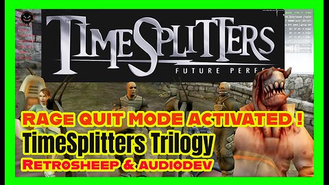 🔥TimeSplitters Trilogy Prepare for the chaos with a twist — RAGE QUIT MODE ACTIVATED ! 🔥
