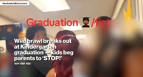 PARENTS BRAWL DURING ARKANSAS KINDERGARTEN GRADUATION 🤦🏻‍♀️