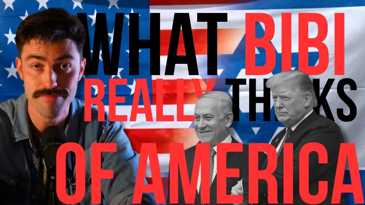 I Know What America Is - Netanyahu's Guide to Controlling The United States