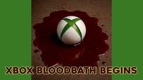 Xbox Bloodbath Begins | Mass Layoffs Have Only Started