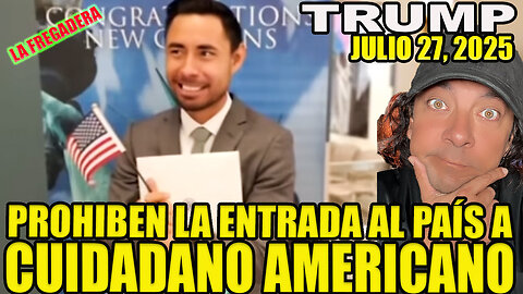 PROHIBEN LA ENTRADA AL PAÍS A CIUDADANO AMERICANO EN EL AEROPUERTO