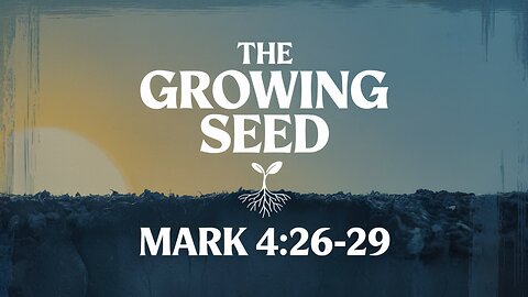 The Growing Seed 🌱 | Mark 4:26–29 📖 | Ontario Community Church ⛪️ | Live Stream 🎥
