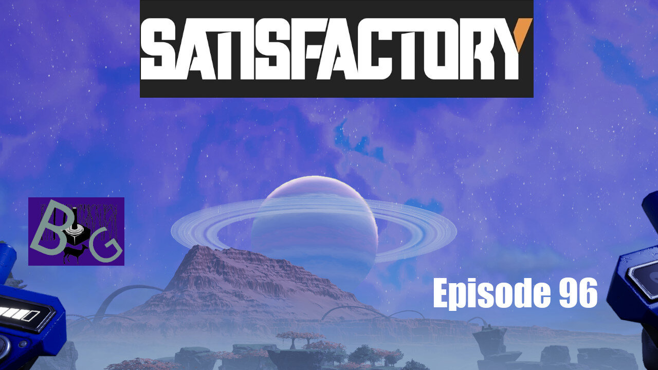 Satisfactory 1.0 Playthrough Episode 96 (pt 2)