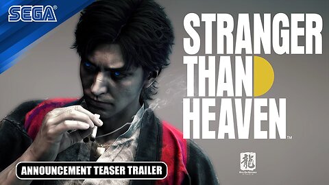 STRANGER THAN HEAVEN - Announcement Teaser Trailer