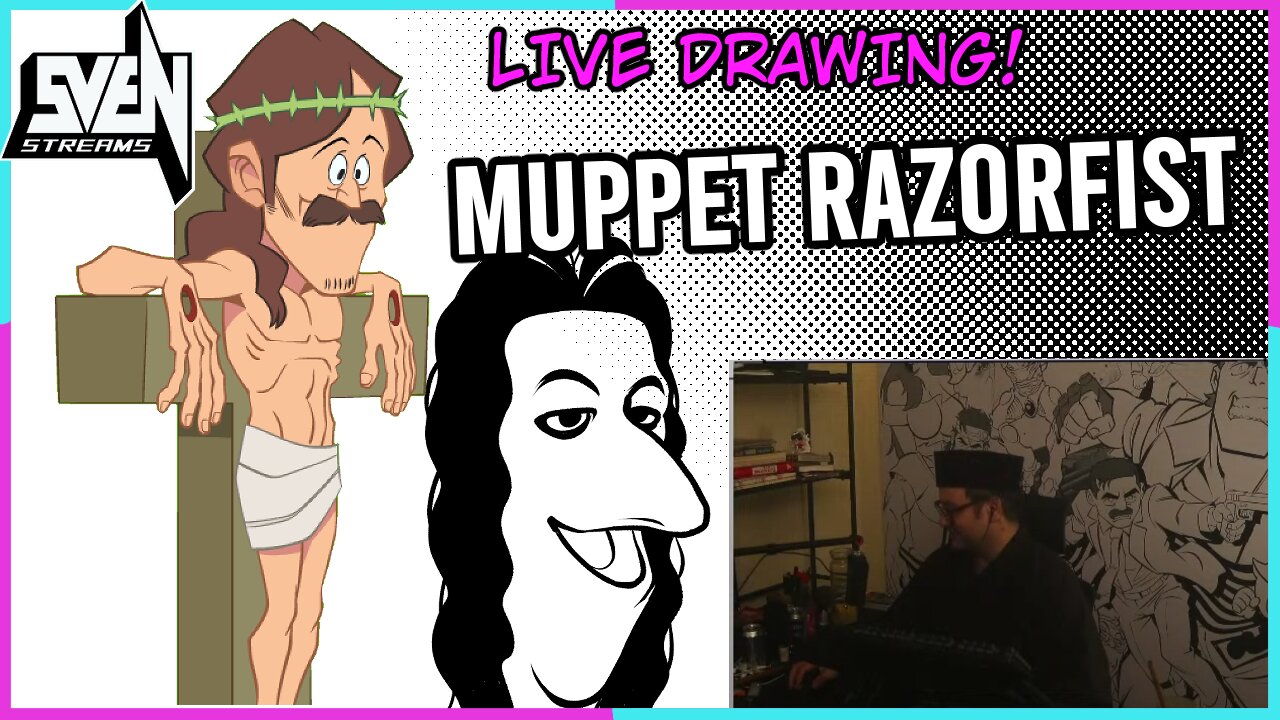 SVENSTREAMS IS LIVE! MUPPET RAZORFIST
