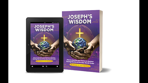 Joseph's Wisdom: How to Survive & Thrive In Goshen During the Era of the New World Order