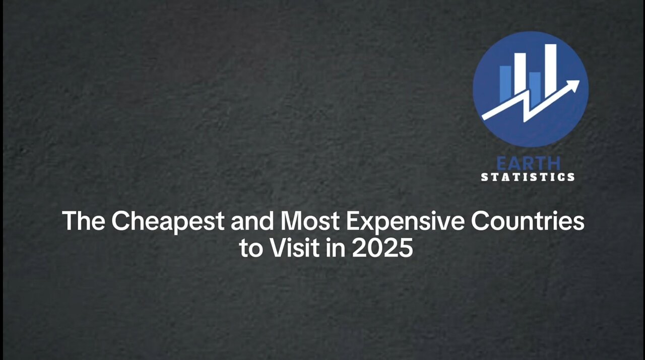 The Cheapest and Most Expensive Countries to Visit in 2025...