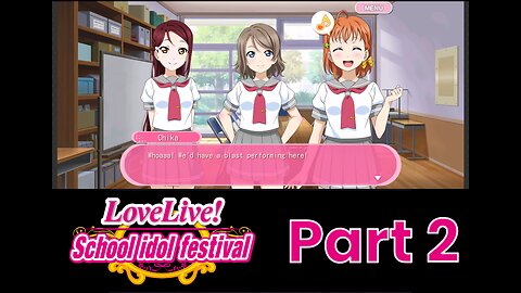 Love Live! School Idol Festival (Part 2)