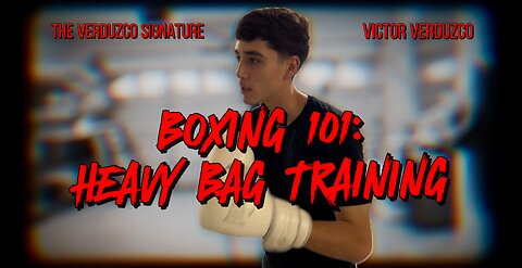 BOXING 101: HEAVY BAG TRAINING | EP.1