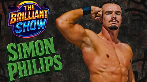 The Brilliant Show: Simon Philips