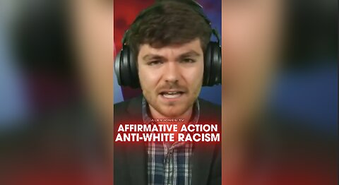 Alex Jones & Nick Fuentes: Affirmative Action is Anti-White Racism - 5/24/21