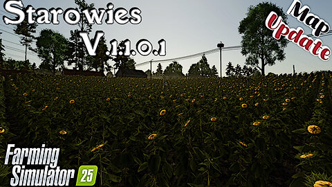 Map Update | Starowies | V.1.1.0.1 | Farming Simulator 25