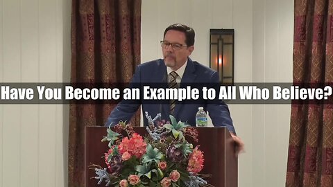 Have You Become an Example to All Who Believe?