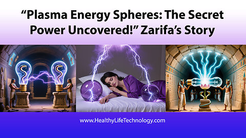 Zarifa Experiences Multiple Surprise Health Bebefits with the Plasma Energy Spheres!