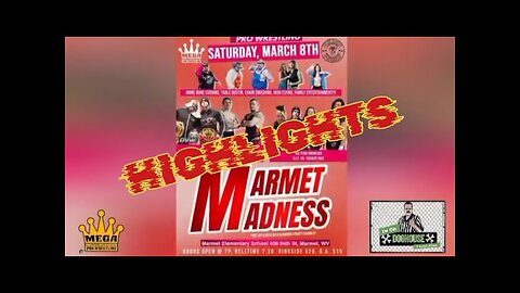 Mega Pro Wrestling Marmet Madness HIGHLIGHTS!!!