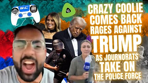 Crazy Coolie Comes Back, RAGES Against Trump, As JournoRats Take On The Police