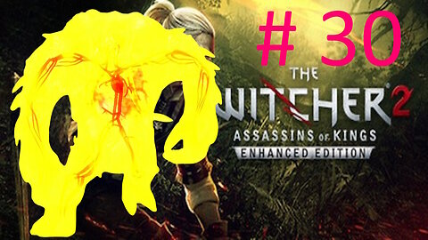 Let's Play Witcher 2 BLIND # 30 - Clearing the Mines