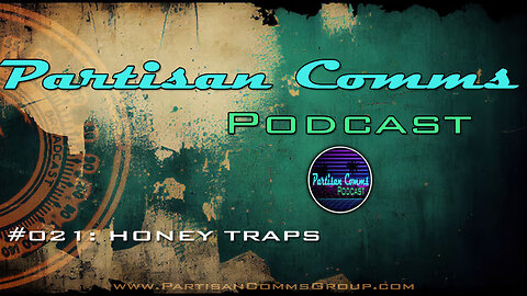 #021: Honey Traps