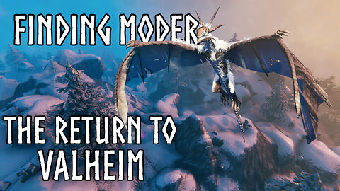 🔴 Live Valheim Finding Moder | The Return To Valheim Ep11