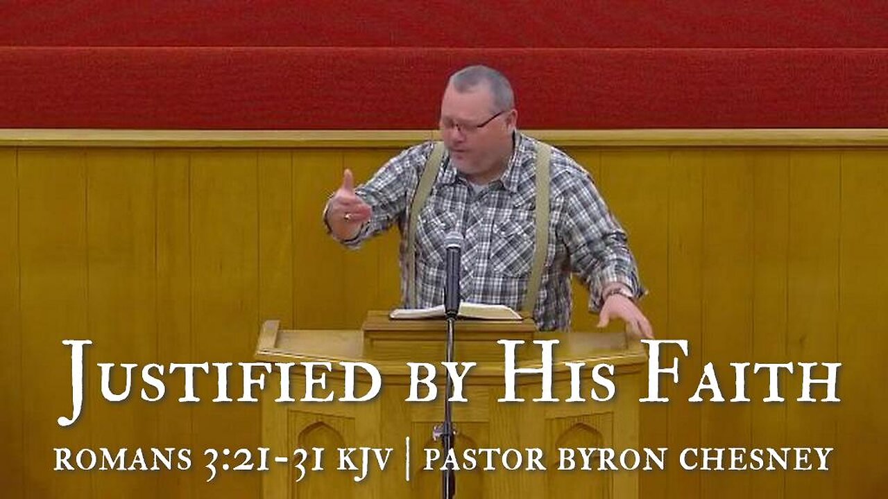 Justified By His Faith
