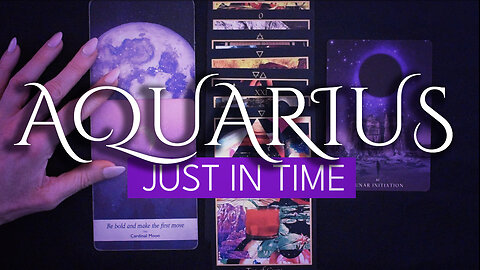 AQUARIUS TAROT READING |“NINE YEARS WAS TOO LONG TO WAIT! LET’S GO! JUST IN TIME