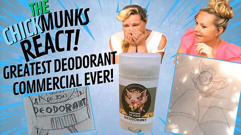 The ChickMunks React: Greatest Deodorant Commercial EVER!