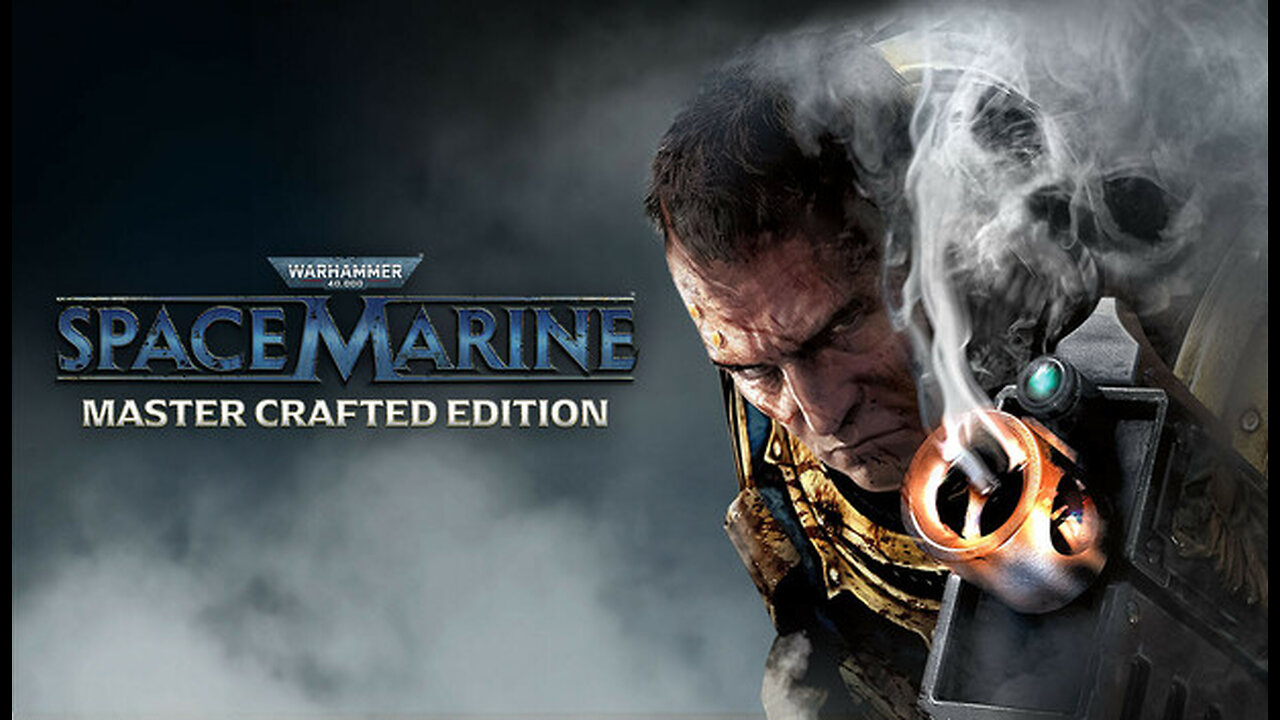 WARHAMMER SPACE MARINE Master Crafted Edition