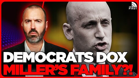 Democrats DOX Stephen Miller & His Family